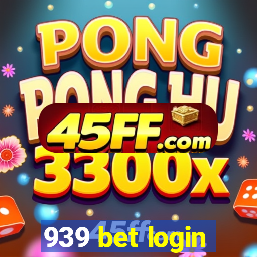 939 bet login
